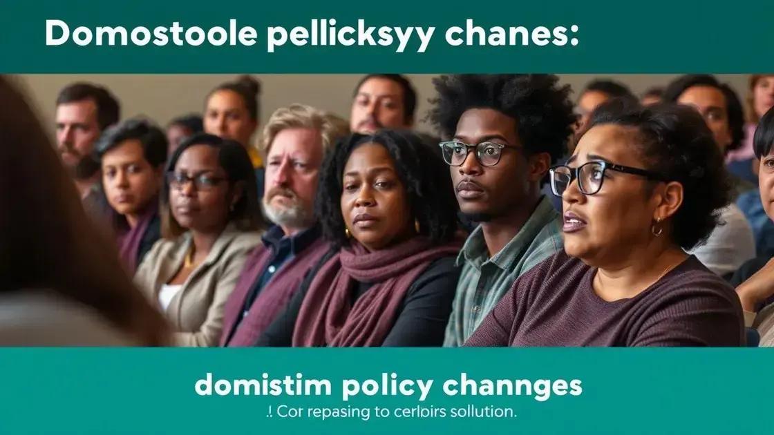 Impact on domestic policy changes